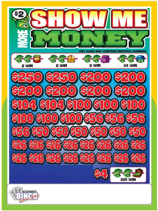 $2 SHOW ME MORE MONEY  **OVERSTOCK SALE**